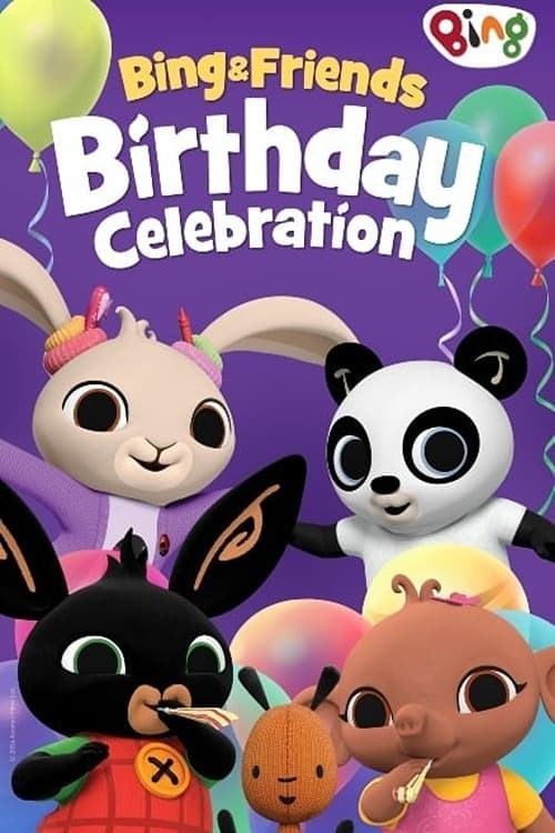 Постер Bing & Friends: Birthday Celebration